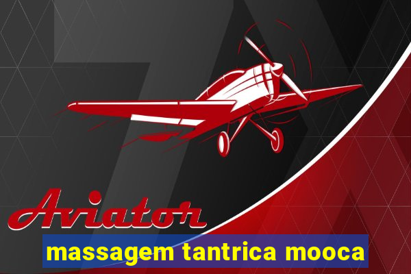 massagem tantrica mooca